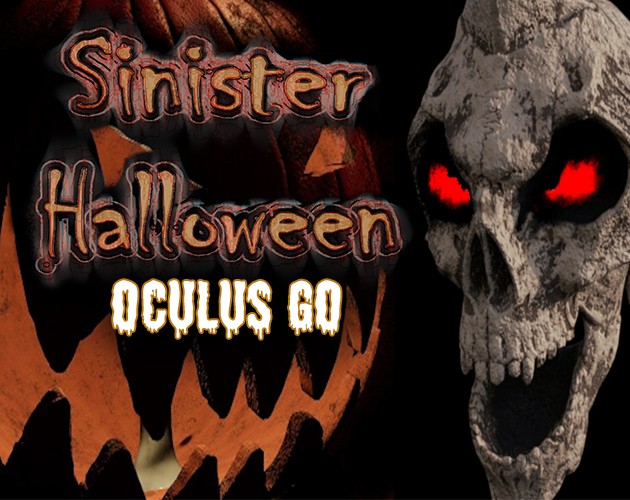 Games like Sinister Halloween Oculus Go