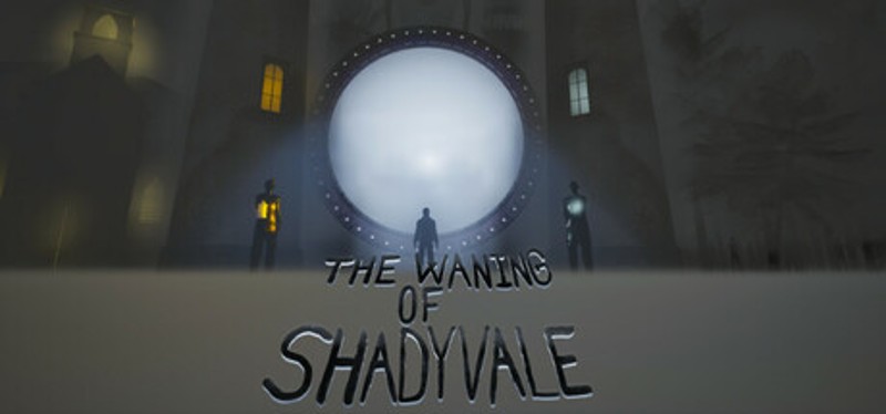 The Waning Of ShadyVale Image
