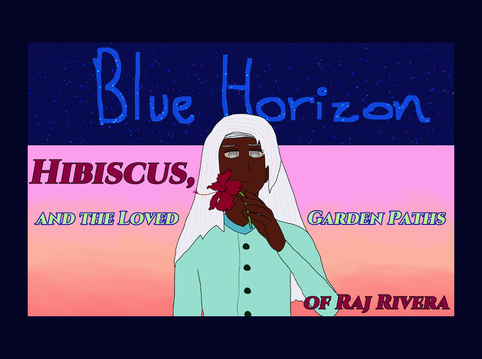 Games like Blue Horizon: Hibiscus, and the Loved Garden Paths of Raj Rivera