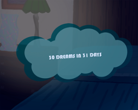 30 Dreams in 31 days Image