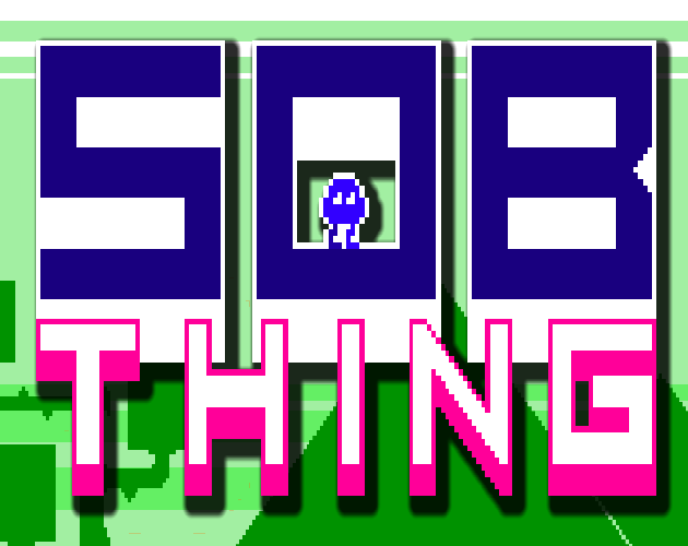 Games like SOB Thing!