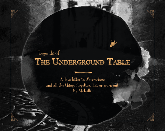 Legends of the Underground Table [FR] Game Cover