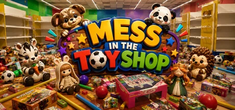 Games like Mess in the Toy Shop