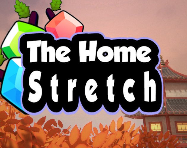 Games like The Home Stretch