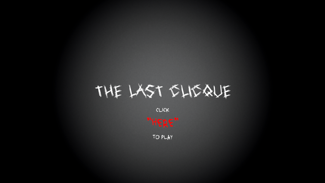 Games like The Last Clicque