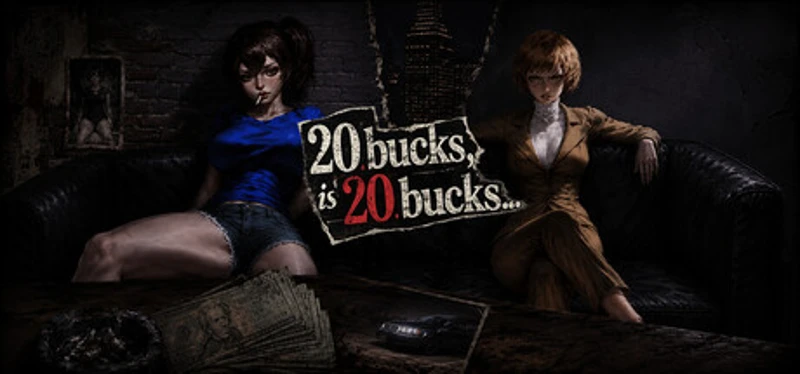 20 Bucks Is 20 Bucks: A Never-Ending Story Image