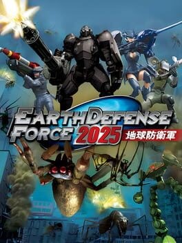 Games like Earth Defense Force 2025
