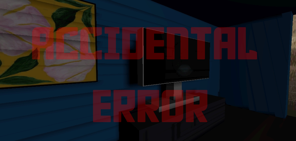 Games like Accidental error
