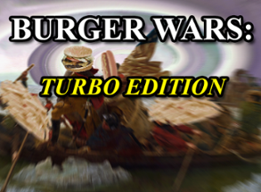 Burger Wars: Turbo Edition Image