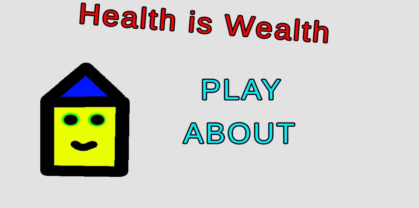 Games like Health is Wealth
