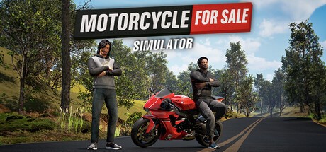 Games like Motorcycle For Sale Simulator