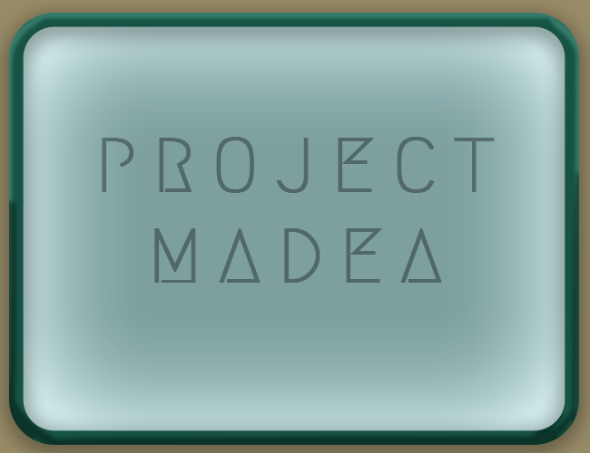 Games like Project Madea