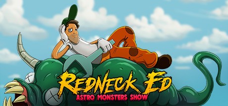 Games like Redneck Ed: Astro Monsters Show