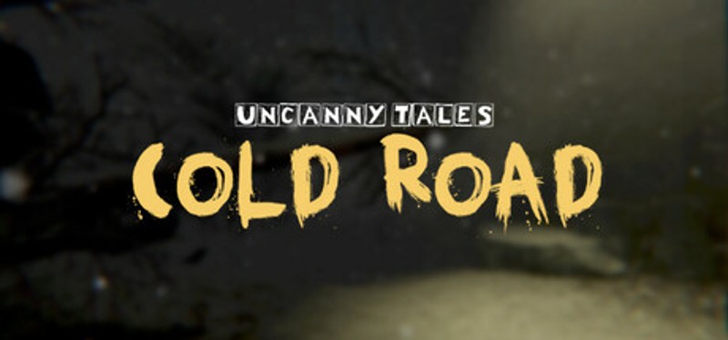 Uncanny Tales: Cold Road Image