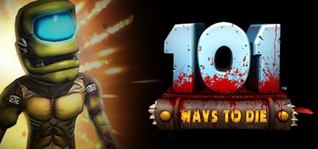 Games like 101 Ways to Die