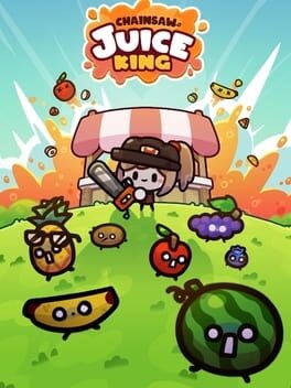 Games like Chainsaw Juice King