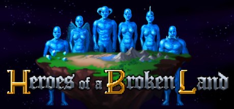 Games like Heroes of a Broken Land