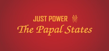 Games like Just Power: The Papal States