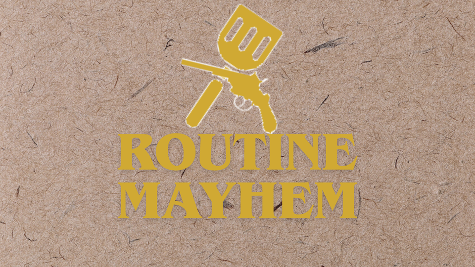 Games like Routine Mayhem