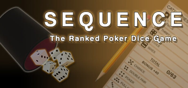 Sequence: The Ranked Poker Dice Game Game Cover