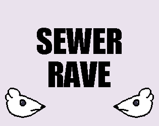 Games like Sewer Rave