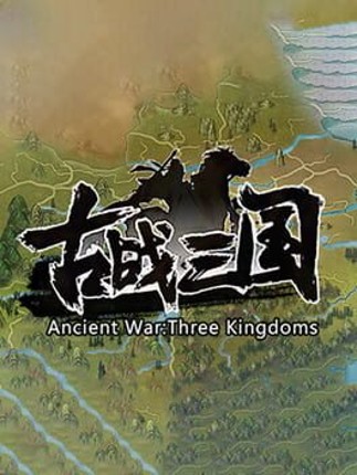 Ancient War: Three Kingdoms Image