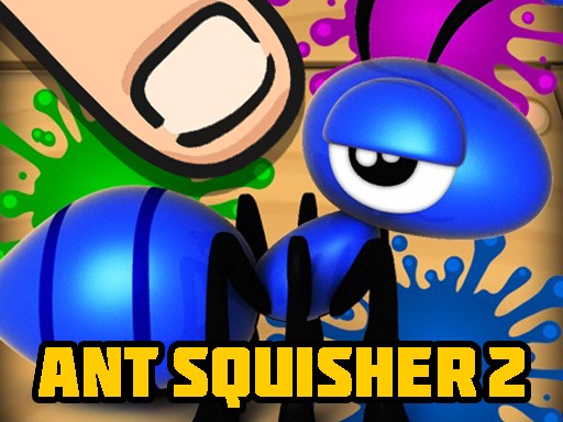 Games like Ant Squisher 2