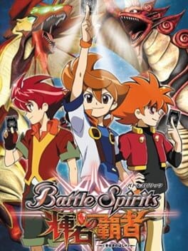 Games like Battle Spirits: Kiseki no Hasha