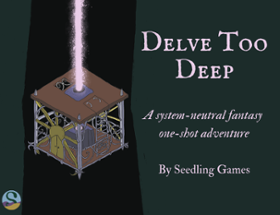 Delve Too Deep Image