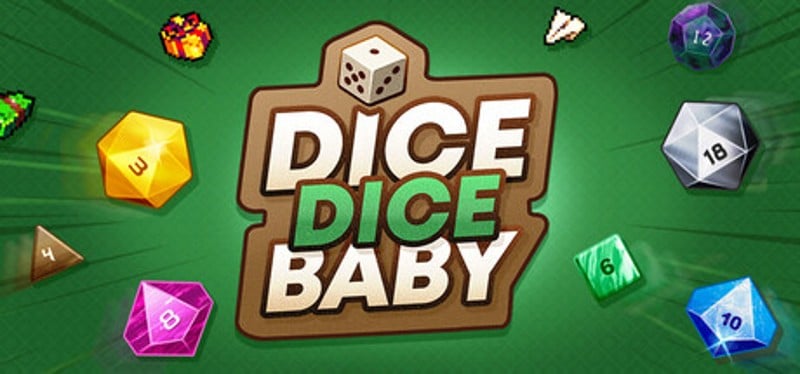 Dice Dice Baby Image