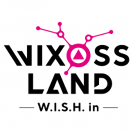 WIXOSS LAND -W.I.S.H. in- Image