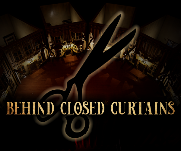 Games like Behind Closed Curtains