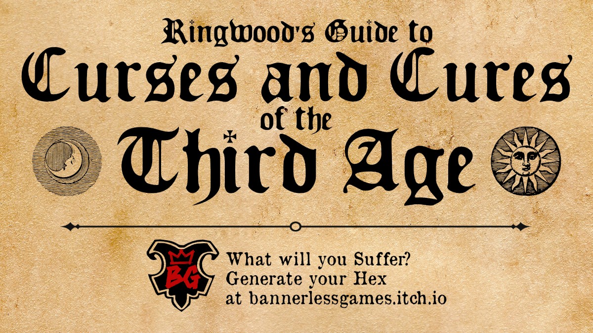 Games like Ringwood's Guide to Curses and Cures of the Third Age