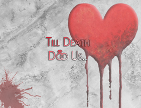 Till Death Do Us... Image