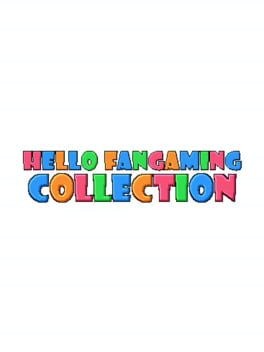 Games like Hello Fangaming Collection