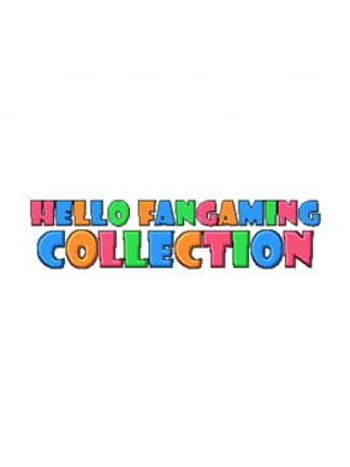 Hello Fangaming Collection Image