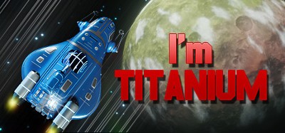 I'm Titanium Image