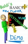 Games like Baldi's Basics Plus: New Floor (DEMO)