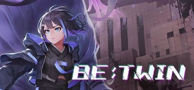 Be : Twin Image