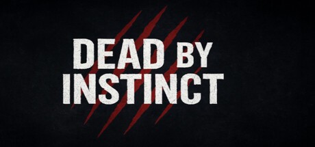 Games like Dead by Instinct