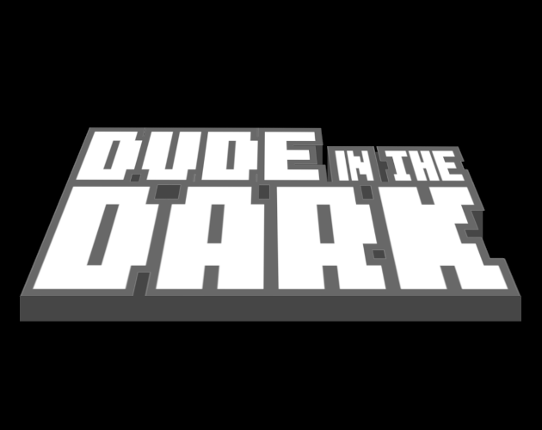 Dude in the Dark Image