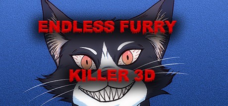 Games like Endless Furry Killer 3D