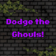 Dodge The Ghouls! Image