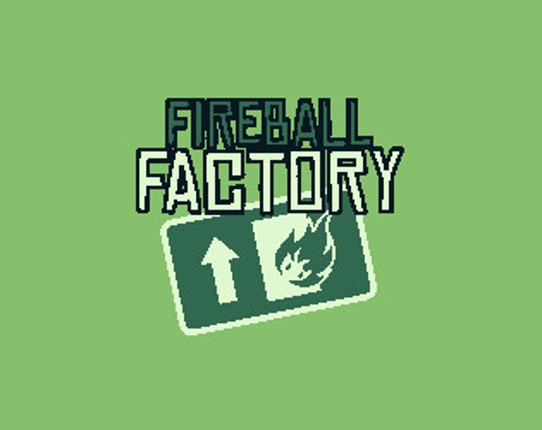 Fireball Factory (GB Studio) Game Cover