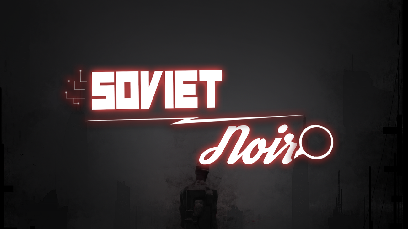 Games like Soviet Noir