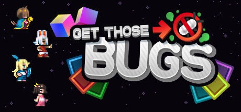 Get Those Bugs Image