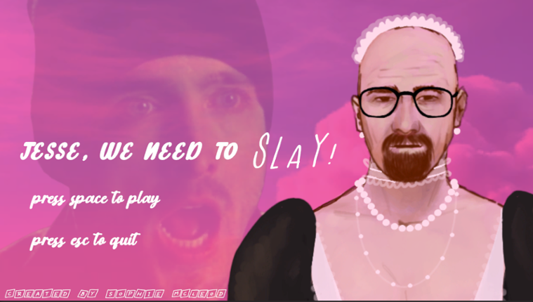 jesse we need to slay!! Image