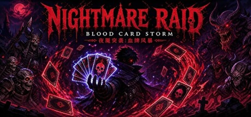 Nightmare Raid: Blood Card Storm Image