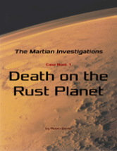 The Martian Investigations: Case 1 Image