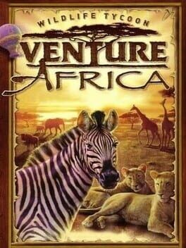 Games like Wildlife Tycoon: Venture Africa